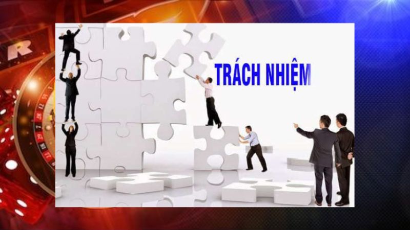 Trách nhiệm nhà cái đối với tất cả thành viên khi cá cược trực tuyến